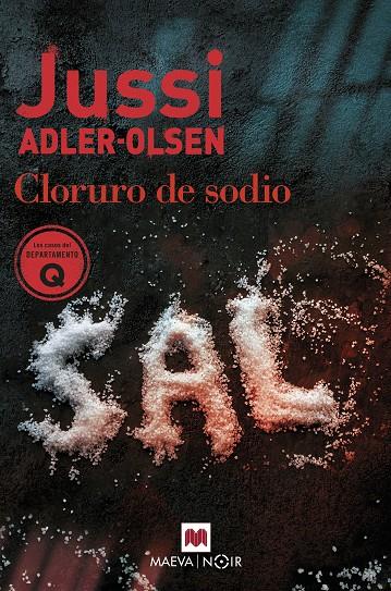 CLORURO DE SODIO | 9788419110732 | ADLER-OLSEN, JUSSI | Llibreria Ombra | Llibreria online de Rubí, Barcelona | Comprar llibres en català i castellà online