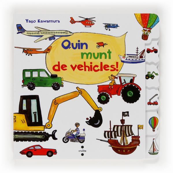 QUIN MUNT DE VEHICLES! | 9788466131629 | YAYO KAWAMURA | Llibreria Ombra | Llibreria online de Rubí, Barcelona | Comprar llibres en català i castellà online