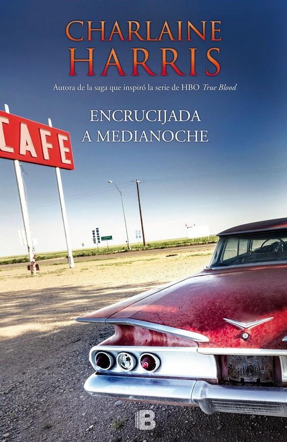 ENCRUCIJADA A MEDIANOCHE | 9788466655934 | HARRIS, CHARLAINE | Llibreria Ombra | Llibreria online de Rubí, Barcelona | Comprar llibres en català i castellà online