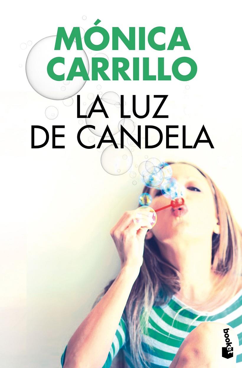 LA LUZ DE CANDELA | 9788408161837 | MÓNICA CARRILLO | Llibreria Ombra | Llibreria online de Rubí, Barcelona | Comprar llibres en català i castellà online