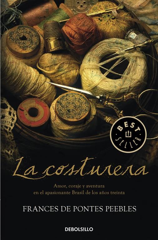 LA COSTURERA | 9788466336833 | DE PONTES PEEBLES, FRANCES | Llibreria Ombra | Llibreria online de Rubí, Barcelona | Comprar llibres en català i castellà online