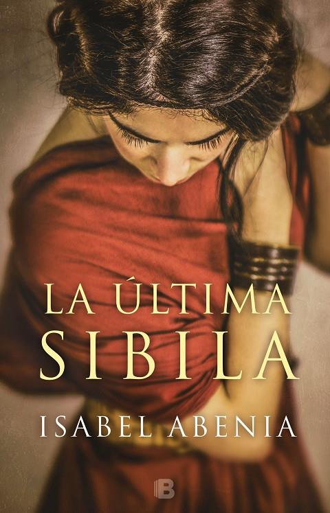 LA ÚLTIMA SIBILA | 9788466663977 | ABENIA, ISABEL | Llibreria Ombra | Llibreria online de Rubí, Barcelona | Comprar llibres en català i castellà online