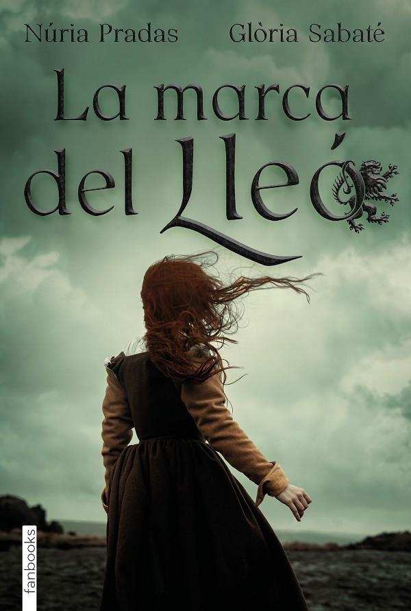 LA MARCA DEL LLEÓ | 9788418327087 | NÚRIA PRADAS/GLÒRIA SABATÉ | Llibreria Ombra | Llibreria online de Rubí, Barcelona | Comprar llibres en català i castellà online