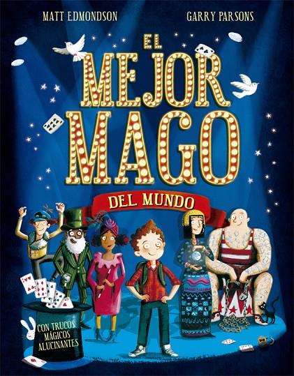 EL MEJOR MAGO DEL MUNDO | 9788424662783 | EDMONDSON, MATT | Llibreria Ombra | Llibreria online de Rubí, Barcelona | Comprar llibres en català i castellà online