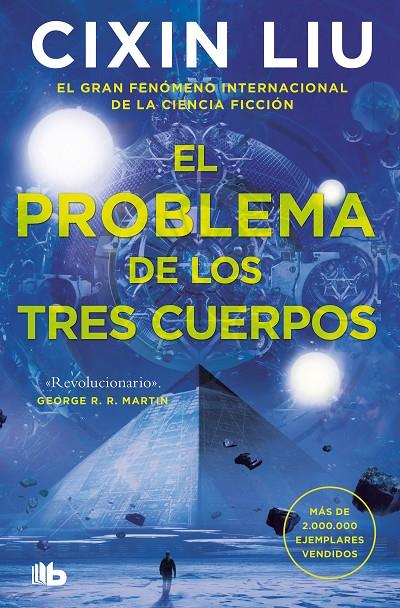 EL PROBLEMA DE LOS TRES CUERPOS (TRILOGÍA DE LOS TRES CUERPOS 1) | 9788413143415 | LIU, CIXIN | Llibreria Ombra | Llibreria online de Rubí, Barcelona | Comprar llibres en català i castellà online