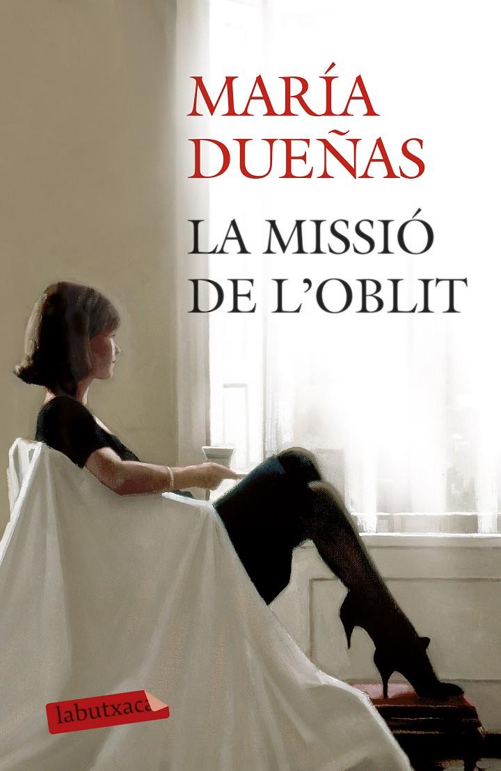 LA MISSIÓ DE L'OBLIT | 9788499308807 | MARÍA DUEÑAS | Llibreria Ombra | Llibreria online de Rubí, Barcelona | Comprar llibres en català i castellà online