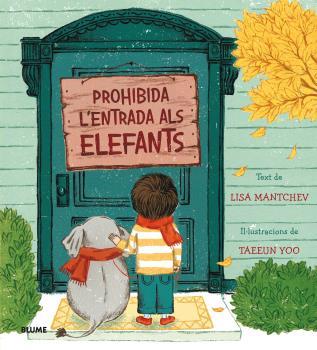 PROHIBIDA L'ENTRADA ALS ELEFANTS | 9788498019421 | MANTCHEV, LISA/YOO, TAEEUN | Llibreria Ombra | Llibreria online de Rubí, Barcelona | Comprar llibres en català i castellà online