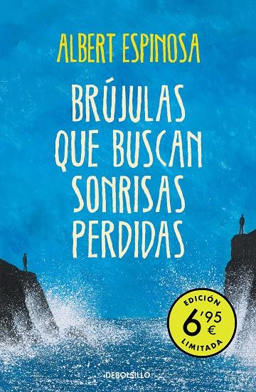 BRÚJULAS QUE BUSCAN SONRISAS PERDIDAS (EDICIÓN LIMITADA A PRECIO ESPECIAL) | 9788466354448 | ESPINOSA, ALBERT | Llibreria Ombra | Llibreria online de Rubí, Barcelona | Comprar llibres en català i castellà online