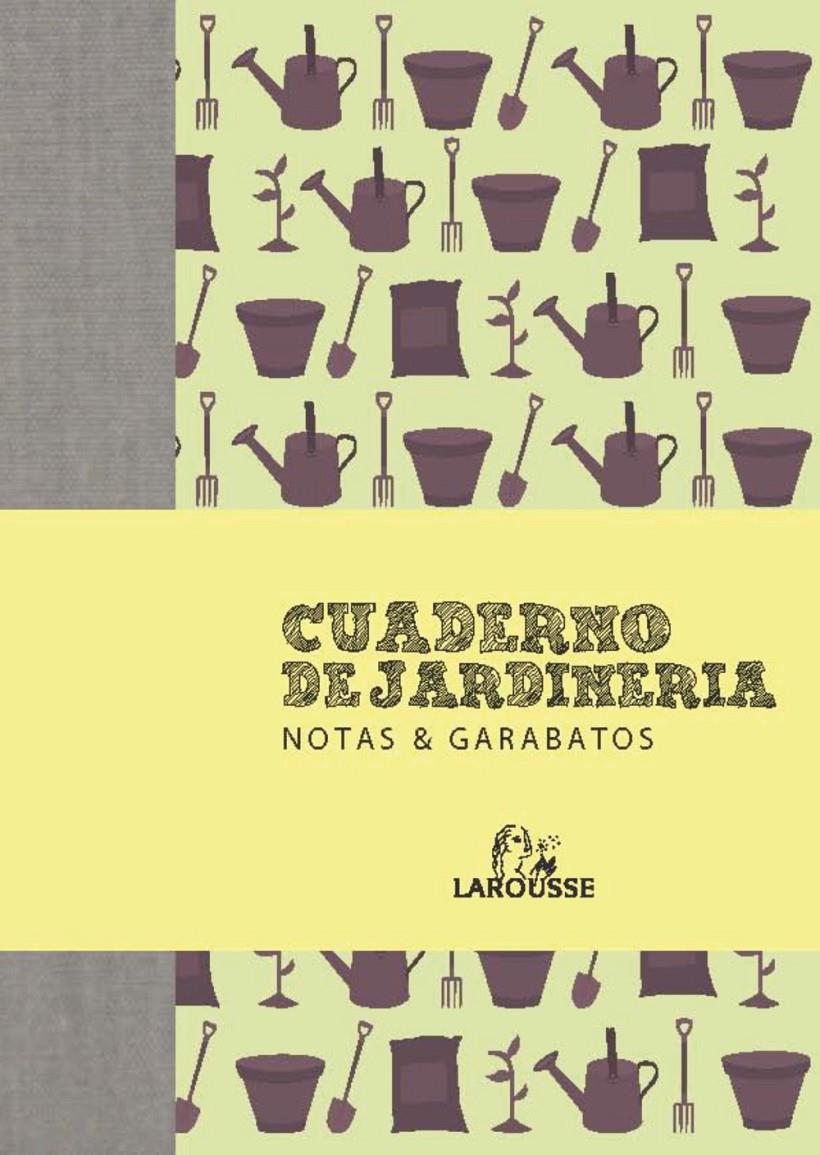 CUADERNO DE JARDINERÍA NOTAS Y GARABATOS | 9788415411666 | Llibreria Ombra | Llibreria online de Rubí, Barcelona | Comprar llibres en català i castellà online