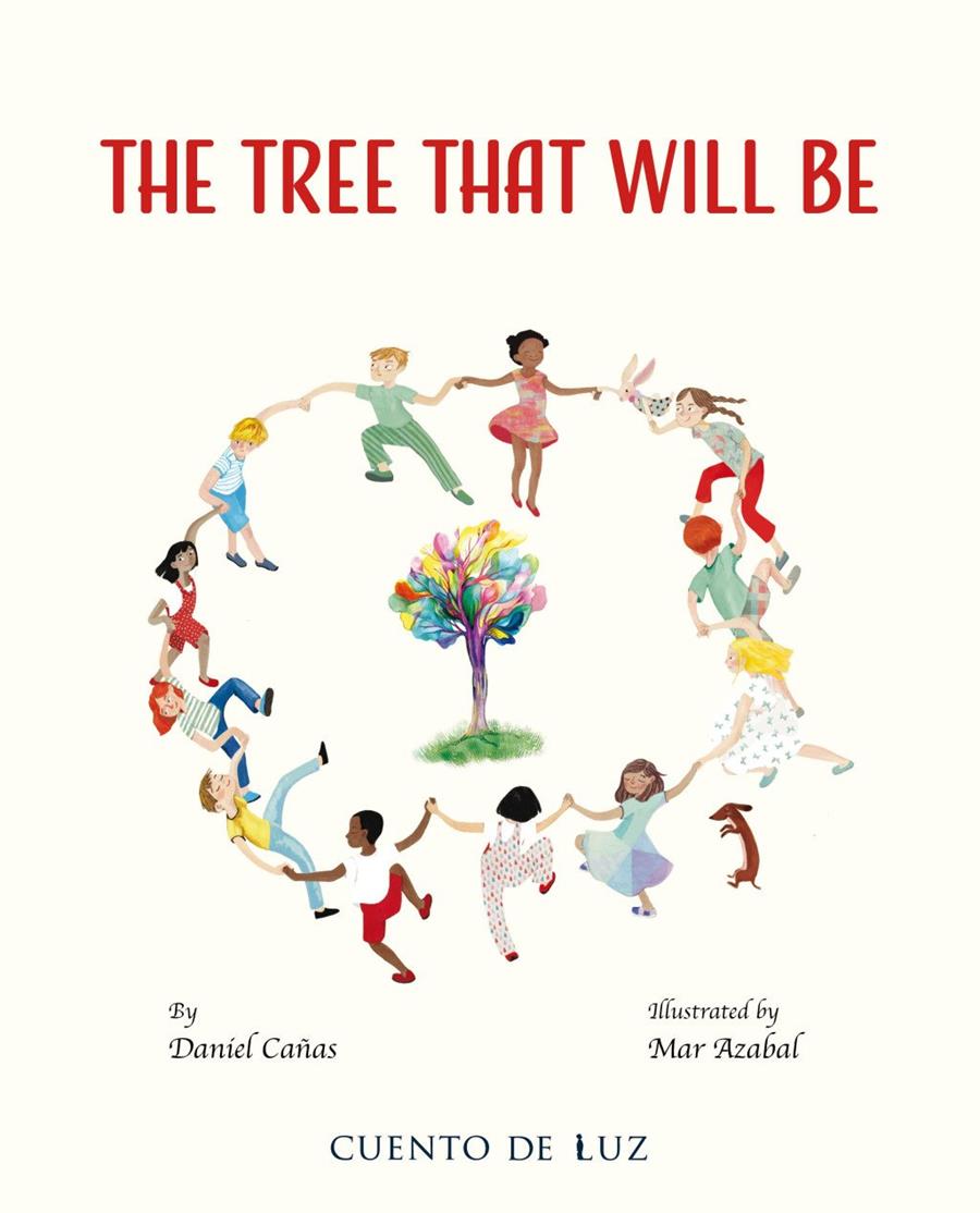 THE TREE THAT WILL BE | 9788410438316 | CAÑAS, DANIEL | Llibreria Ombra | Llibreria online de Rubí, Barcelona | Comprar llibres en català i castellà online