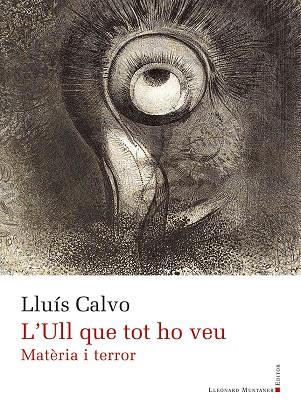 L’ULL QUE TOT HO VEU | 9791388258015 | CALVO, LLUÍS | Llibreria Ombra | Llibreria online de Rubí, Barcelona | Comprar llibres en català i castellà online