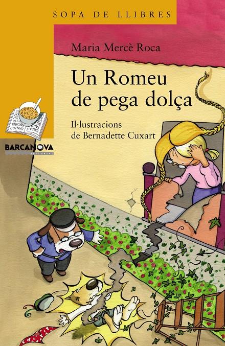 UN ROMEU DE PEGA DOLÇA | 9788448931155 | MARIA MERCE ROCA | Llibreria Ombra | Llibreria online de Rubí, Barcelona | Comprar llibres en català i castellà online