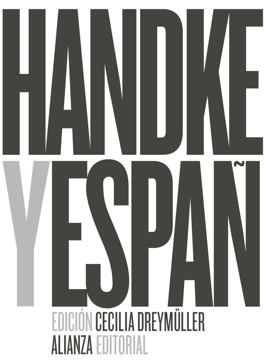 PETER HANDKE Y ESPAÑA | 9788491047575 | DREYMÜLLER, CECILIA | Llibreria Ombra | Llibreria online de Rubí, Barcelona | Comprar llibres en català i castellà online