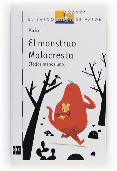 EL MONSTRUO MALACRESTA (TODOS MENOS UNO) | 9788467556742 | PEÑA TORIBIO, DAVID ( PUÑO) | Llibreria Ombra | Llibreria online de Rubí, Barcelona | Comprar llibres en català i castellà online