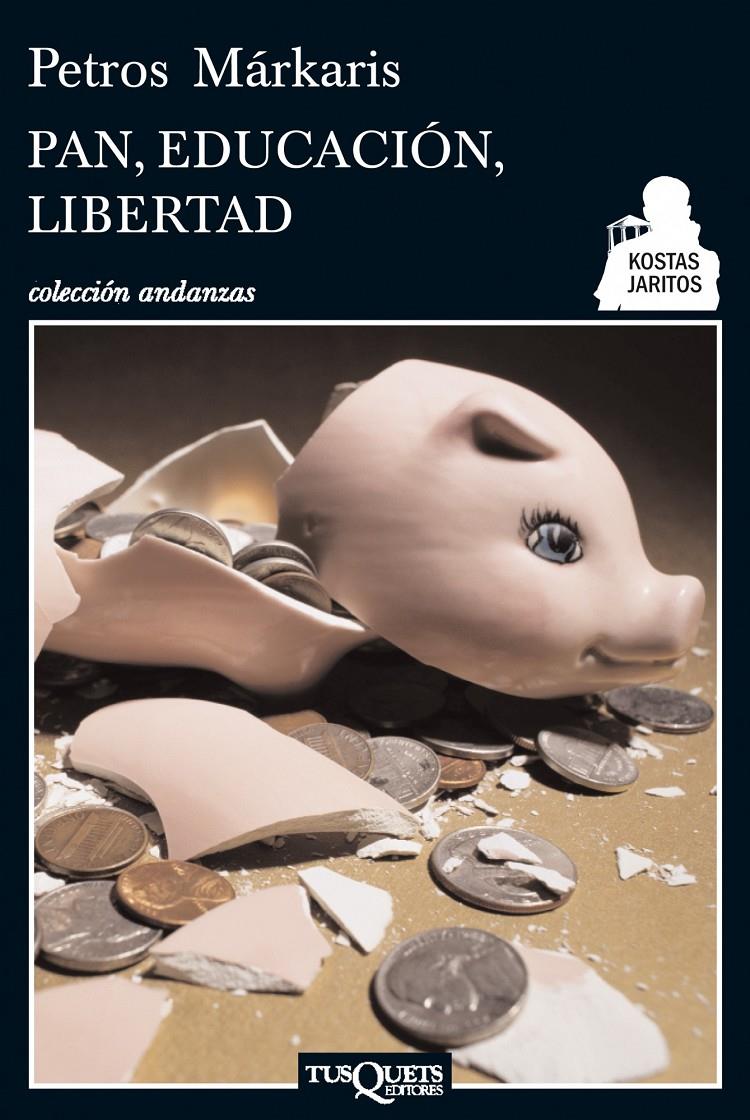 PAN, EDUCACIÓN, LIBERTAD | 9788483834923 | PETROS MÁRKARIS | Llibreria Ombra | Llibreria online de Rubí, Barcelona | Comprar llibres en català i castellà online