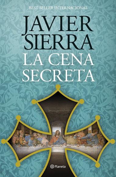 LA CENA SECRETA | 9788408324867 | SIERRA, JAVIER | Llibreria Ombra | Llibreria online de Rubí, Barcelona | Comprar llibres en català i castellà online