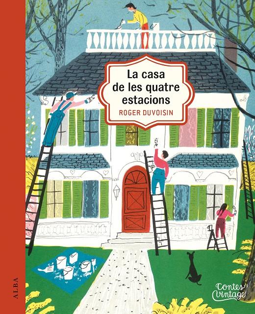 LA CASA DE LES QUATRE ESTACIONS | 9788490654569 | DUVOISIN, ROGER | Llibreria Ombra | Llibreria online de Rubí, Barcelona | Comprar llibres en català i castellà online