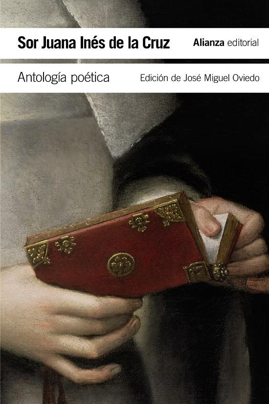 ANTOLOGÍA POÉTICA | 9788491045670 | INÉS DE LA CRUZ, SOR JUANA | Llibreria Ombra | Llibreria online de Rubí, Barcelona | Comprar llibres en català i castellà online