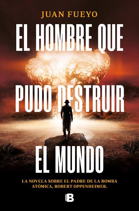 EL HOMBRE QUE PUDO DESTRUIR EL MUNDO | 9788466674201 | FUEYO, JUAN | Llibreria Ombra | Llibreria online de Rubí, Barcelona | Comprar llibres en català i castellà online