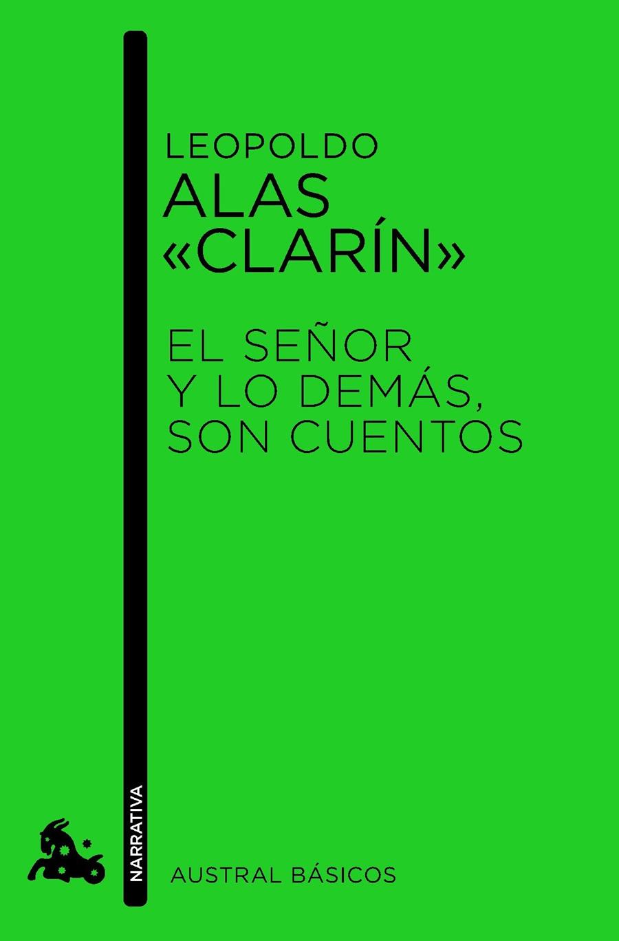 EL SEÑOR Y LO DEMÁS, SON CUENTOS | 9788467032581 | LEOPOLDO ALAS «CLARÍN» | Llibreria Ombra | Llibreria online de Rubí, Barcelona | Comprar llibres en català i castellà online