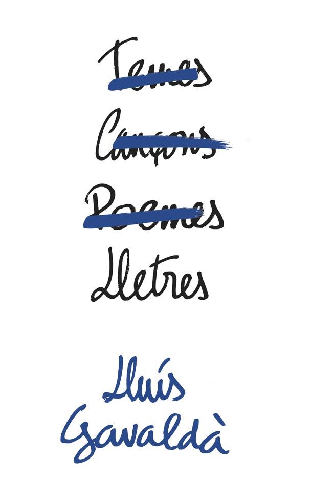 LLETRES | 9788416670093 | GAVALDÀ, LLUÍS | Llibreria Ombra | Llibreria online de Rubí, Barcelona | Comprar llibres en català i castellà online