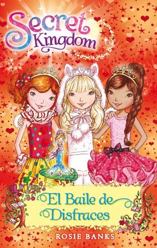 SECRET KINGDOM 17. EL BAILE DE DISFRACES | 9788424653897 | BANKS, ROSIE | Llibreria Ombra | Llibreria online de Rubí, Barcelona | Comprar llibres en català i castellà online