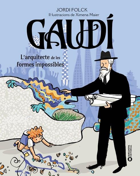 GAUDÍ. L'ARQUITECTE DE LES FORMES IMPOSSIBLES | 9788448963248 | FOLCK GIL, JORDI | Llibreria Ombra | Llibreria online de Rubí, Barcelona | Comprar llibres en català i castellà online