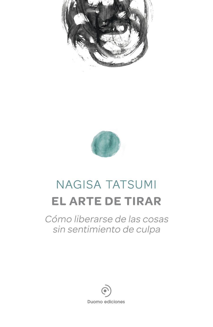 EL ARTE DE TIRAR | 9788416634156 | TATSUMI, NAGISA | Llibreria Ombra | Llibreria online de Rubí, Barcelona | Comprar llibres en català i castellà online