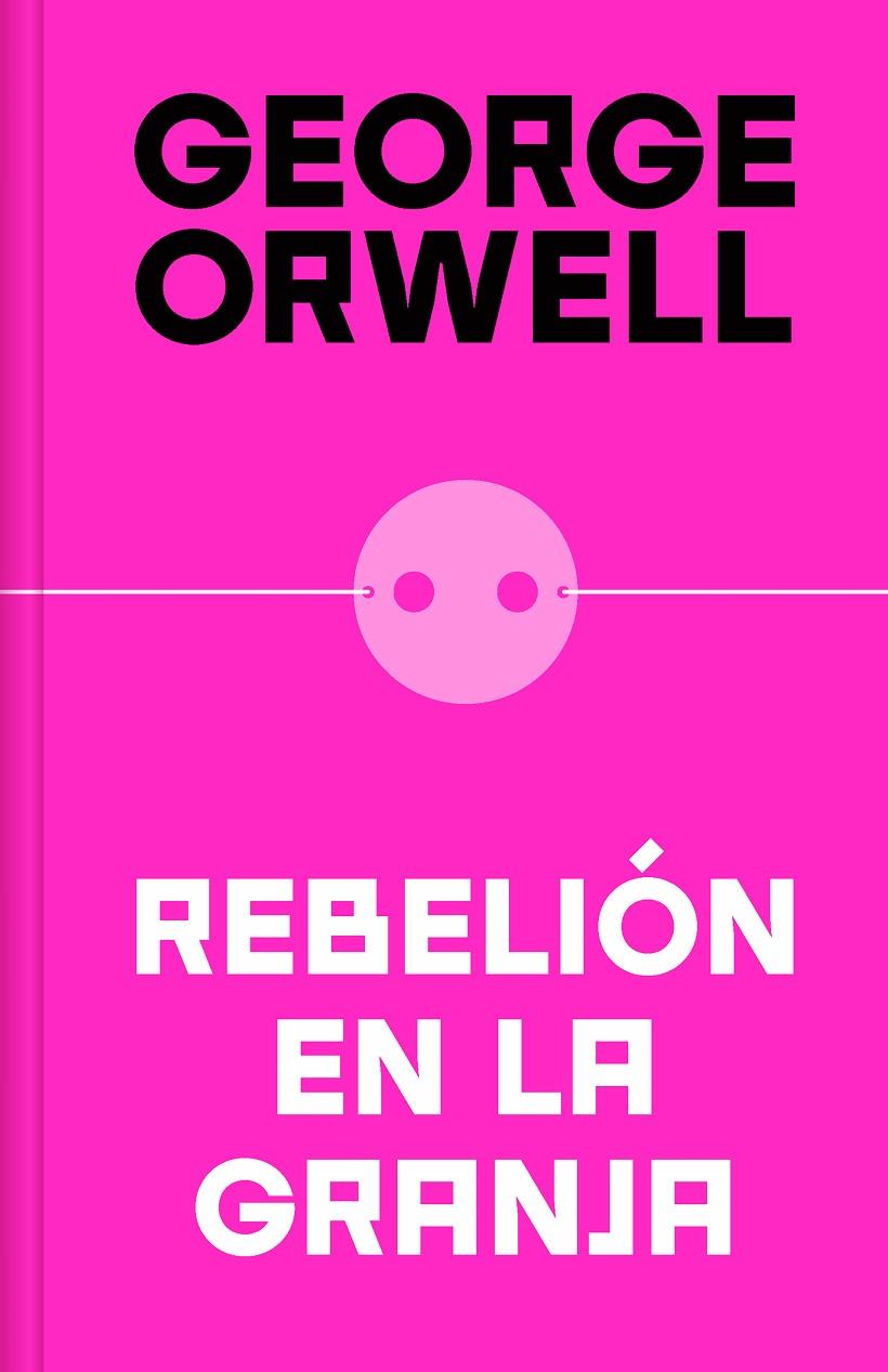 REBELIÓN EN LA GRANJA (EDICIÓN DEFINITIVA AVALADA POR THE ORWELL ESTATE) | 9788466362344 | ORWELL, GEORGE | Llibreria Ombra | Llibreria online de Rubí, Barcelona | Comprar llibres en català i castellà online