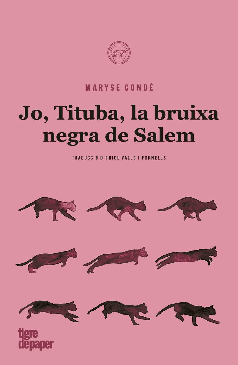 JO, TITUBA, BRUIXA NEGRA DE SALEM | 9788418705083 | CONDÉ, MARYSE | Llibreria Ombra | Llibreria online de Rubí, Barcelona | Comprar llibres en català i castellà online