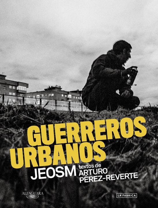GUERREROS URBANOS | 9788420423869 | PEREZ-REVERTE, ARTURO/JEOSM | Llibreria Ombra | Llibreria online de Rubí, Barcelona | Comprar llibres en català i castellà online