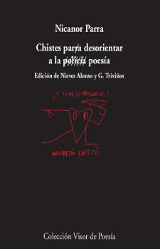 CHISTES PARA DESORIENTAR A LA POLICÍA / POESÍA | 9788475222363 | PARRA, NICANOR | Llibreria Ombra | Llibreria online de Rubí, Barcelona | Comprar llibres en català i castellà online