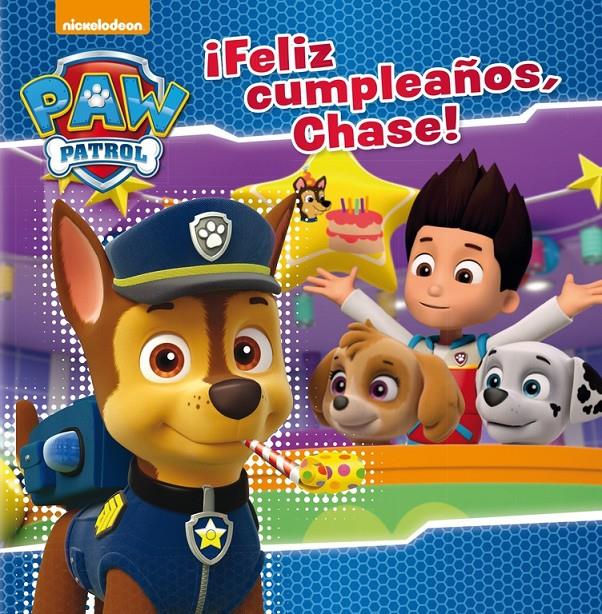¡FELIZ CUMPLEAÑOS, CHASE! (PAW PATROL. PRIMERAS LECTURAS) | 9788448847173 | NICKELODEON | Llibreria Ombra | Llibreria online de Rubí, Barcelona | Comprar llibres en català i castellà online