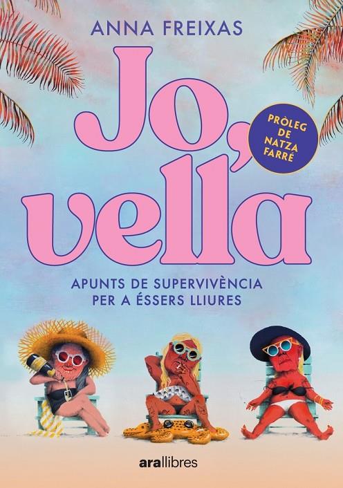 JO, VELLA | 9788411730228 | FREIXAS FARRÉ, ANNA | Llibreria Ombra | Llibreria online de Rubí, Barcelona | Comprar llibres en català i castellà online