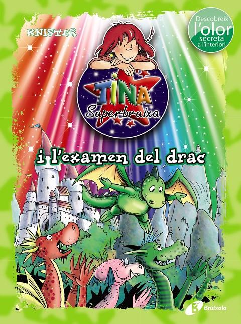 TINA SUPERBRUIXA I L ' EXAMEN DEL DRAC (ED. COLOR) | 9788499068558 | KNISTER | Llibreria Ombra | Llibreria online de Rubí, Barcelona | Comprar llibres en català i castellà online