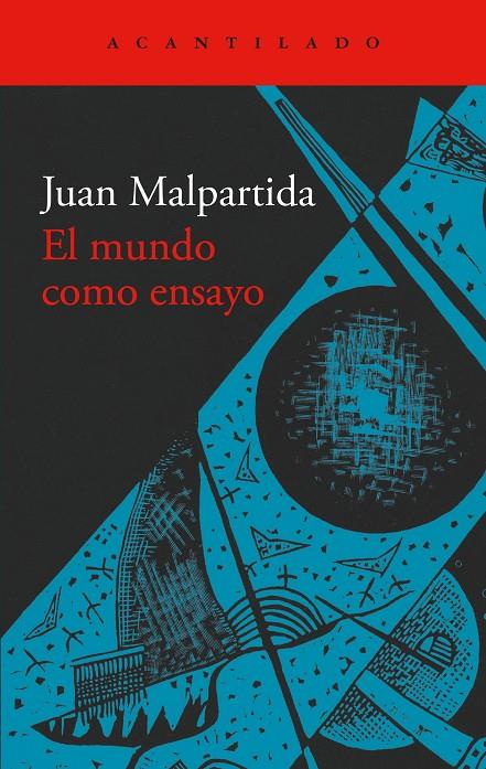 EL MUNDO COMO ENSAYO | 9791387964085 | MALPARTIDA, JUAN | Llibreria Ombra | Llibreria online de Rubí, Barcelona | Comprar llibres en català i castellà online