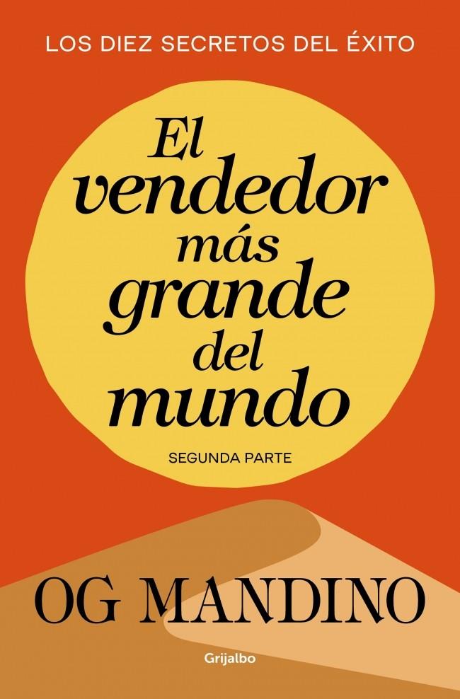 EL VENDEDOR MÁS GRANDE DEL MUNDO (SEGUNDA PARTE) | 9788439706304 | MANDINO, OG | Llibreria Ombra | Llibreria online de Rubí, Barcelona | Comprar llibres en català i castellà online