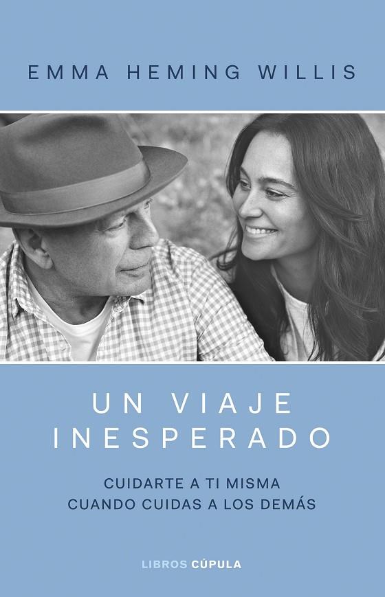UN VIAJE INESPERADO/ BRUCE WILLIS | 9788448045814 | EMMA HEMING WILLIS | Llibreria Ombra | Llibreria online de Rubí, Barcelona | Comprar llibres en català i castellà online