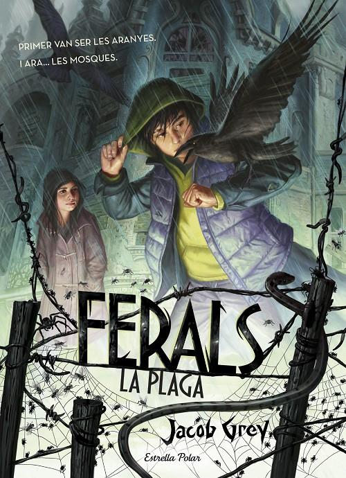 FERALS. LA PLAGA | 9788416522491 | JACOB GREY | Llibreria Ombra | Llibreria online de Rubí, Barcelona | Comprar llibres en català i castellà online