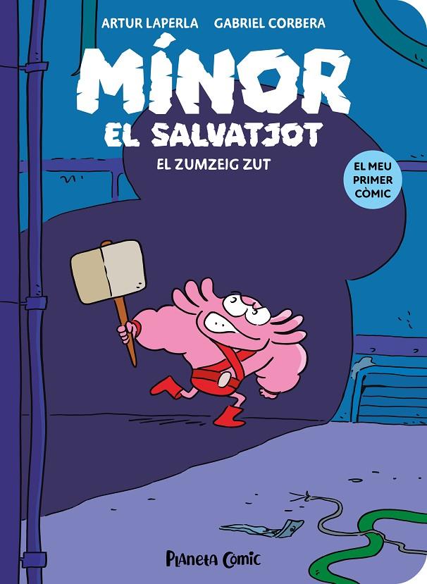 MÍNOR EL SALVATJOT Nº 02. EL ZUMZEIG ZUT | 9788411409766 | LAPERLA, ARTUR/CORBERA, GABRIEL | Llibreria Ombra | Llibreria online de Rubí, Barcelona | Comprar llibres en català i castellà online