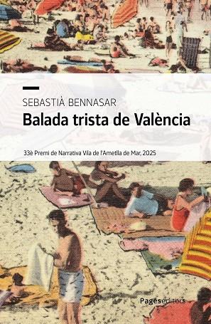 BALADA TRISTA DE VALÈNCIA | 9788413037363 | BENNASAR LLOBERA, SEBASTIÀ | Llibreria Ombra | Llibreria online de Rubí, Barcelona | Comprar llibres en català i castellà online