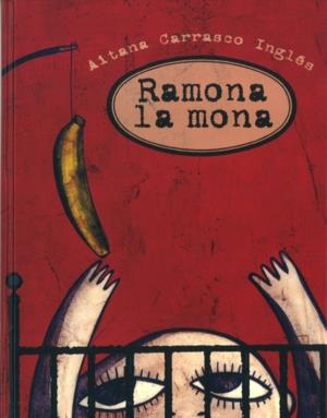 RAMONA LA MONA | 9789681680275 | CARRASCO, AITANA | Llibreria Ombra | Llibreria online de Rubí, Barcelona | Comprar llibres en català i castellà online