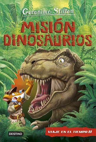 MISIÓN DINOSAURIOS | 9788408227199 | STILTON, GERONIMO | Llibreria Ombra | Llibreria online de Rubí, Barcelona | Comprar llibres en català i castellà online