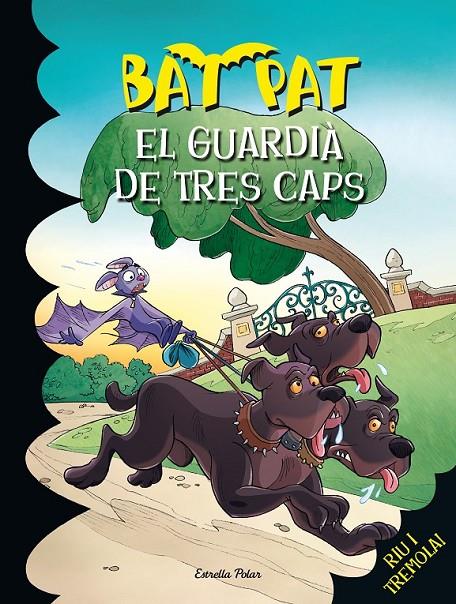 EL GUARDIÀ DE TRES CAPS 33 BAT PAT | 9788490576625 | ROBERTO PAVANELLO | Llibreria Ombra | Llibreria online de Rubí, Barcelona | Comprar llibres en català i castellà online