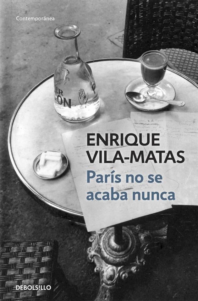 PARÍS NO SE ACABA NUNCA | 9788490327241 | ENRIQUE VILA-MATAS | Llibreria Ombra | Llibreria online de Rubí, Barcelona | Comprar llibres en català i castellà online