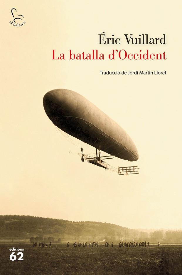 LA BATALLA D'OCCIDENT | 9788429777888 | VUILLARD, ÉRIC | Llibreria Ombra | Llibreria online de Rubí, Barcelona | Comprar llibres en català i castellà online