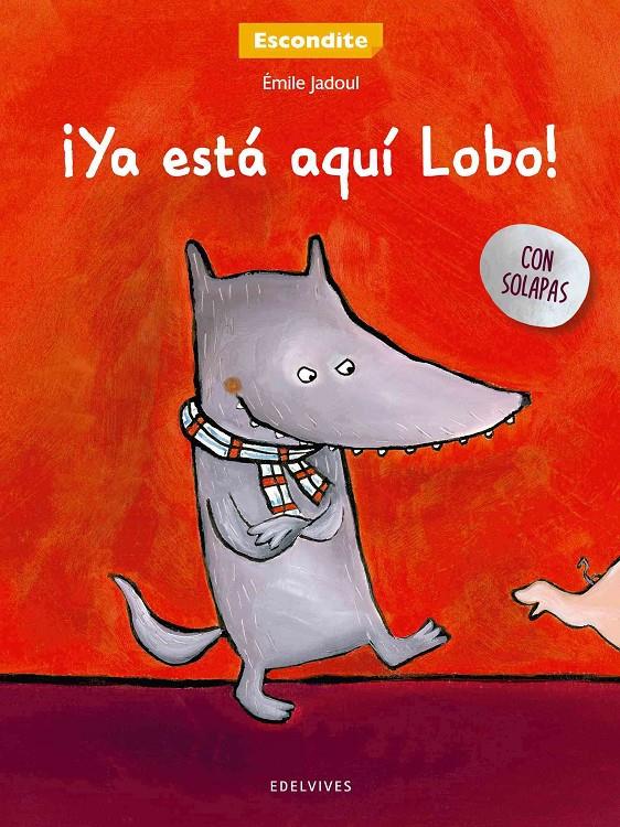 ¡YA ESTÁ AQUÍ EL LOBO! | 9788426393234 | EMILE JADOUL | Llibreria Ombra | Llibreria online de Rubí, Barcelona | Comprar llibres en català i castellà online