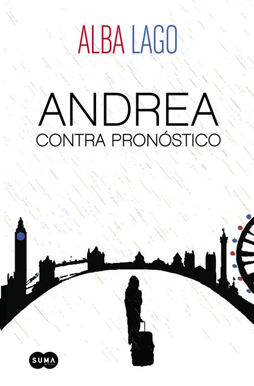 ANDREA CONTRA PRONÓSTICO | 9788483658550 | LAGO, ALBA | Llibreria Ombra | Llibreria online de Rubí, Barcelona | Comprar llibres en català i castellà online