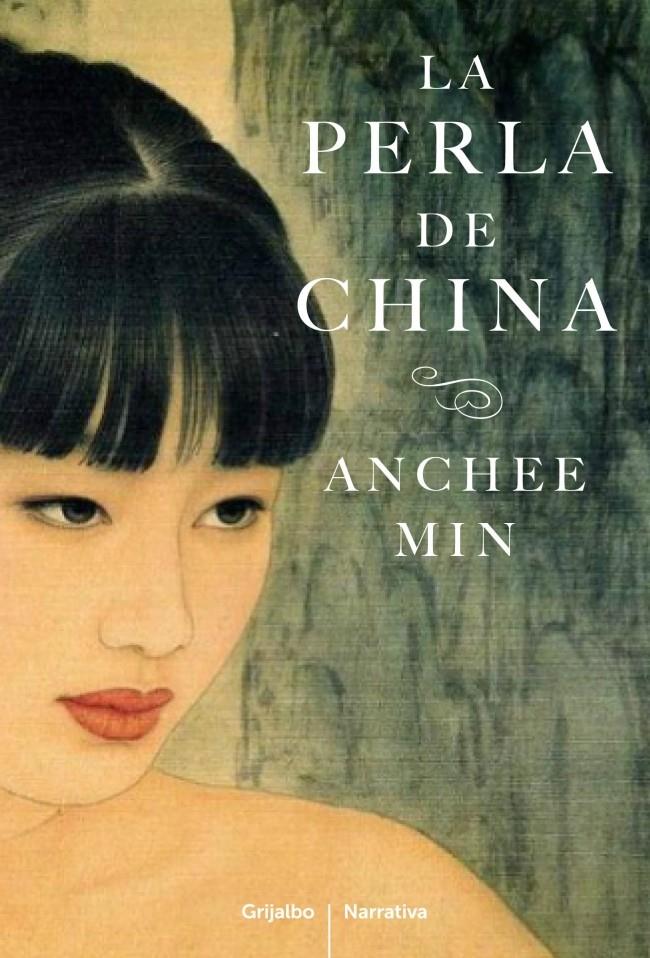 LA PERLA DE CHINA | 9788425346033 | ANCHEE MIN | Llibreria Ombra | Llibreria online de Rubí, Barcelona | Comprar llibres en català i castellà online