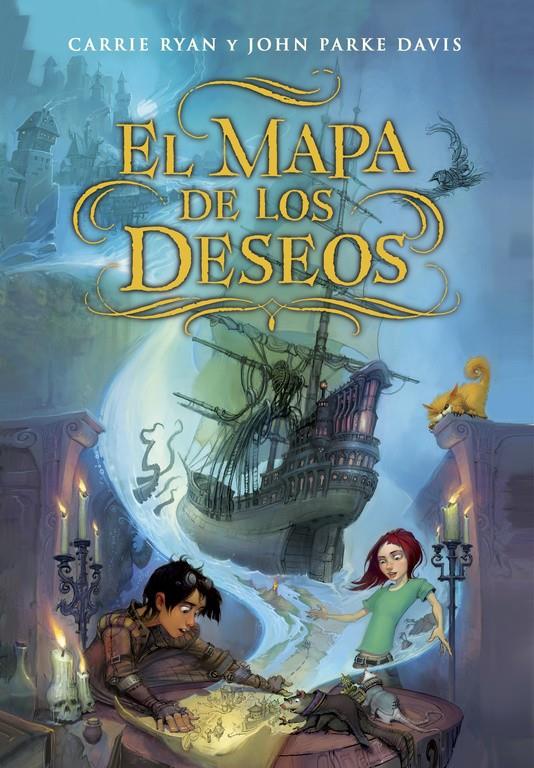 EL MAPA DE LOS DESEOS (EL MAPA DE LOS DESEOS 1) | 9788490431214 | RYAN,CARRIE/DAVIS,JOHN PARKE | Llibreria Ombra | Llibreria online de Rubí, Barcelona | Comprar llibres en català i castellà online